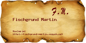 Fischgrund Martin névjegykártya